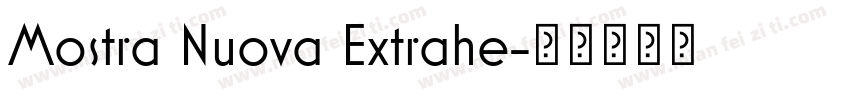 Mostra Nuova Extrahe字体转换